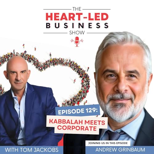 Kabbalah Meets Corporate with Andrew Grinbaum