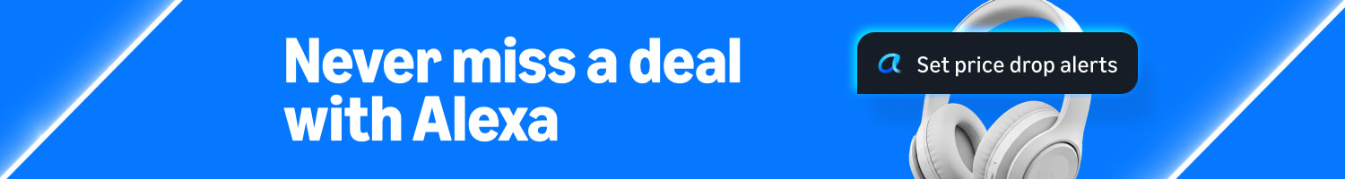Never miss a deal alert with Alexa. Set deal alerts.