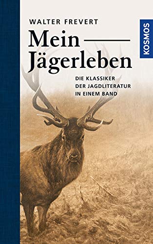 Mein Jägerleben (Edition Paul Parey) (German