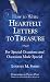 How to Write Heartfelt Letters to Treasure: For Special Occasions and Occasions Made Special
