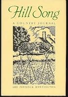 Hill Song: A Country Journal (A Countryman Classic) 0881500518 Book Cover