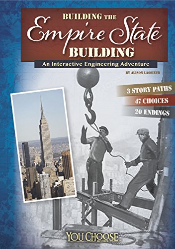 Building the Empire State Building: An Interactive Engineering Adventure (Engineering