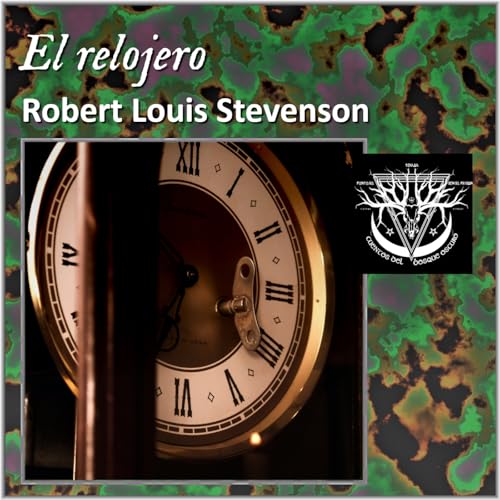 El relojero - Robert Louis Stevenson Podcast Por  arte de portada