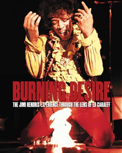 Jimi Hendrix Experience à travers l'objectif d'Ed Caraeff Burning Desire - 2
