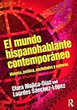 El mundo hispanohablante contemporÃ¡neo