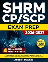 SHRM CP/SCP Exam Prep: Mastering HR Concepts with Tips and Strategies for Easy Certification Success | Questions and Detailed Answers Included B0CVB9QRBW Book Cover