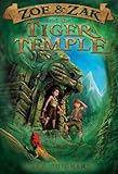 Zoe & Zak and the Tiger Temple (Kids Adventure Series Book 3)