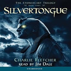 『Silvertongue (Stoneheart Trilogy, Book 3)』のカバーアート