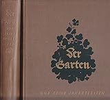  Der Garten und seine Jahreszeiten. Das grosse praktische Gartenbuch mit 1600 Abb.. Bearb. von Prof. Dr. A.R. Schindler und Staatl. dipl. Gartenbauinspektor Paul Kache. In 2 Bänden. Leinen.