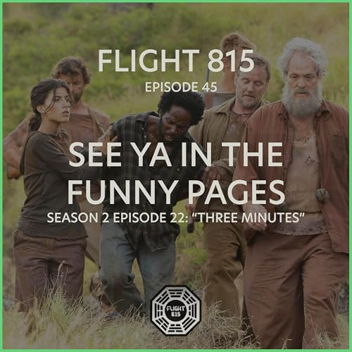 45 - S2E22 - See Ya in the Funny Pages