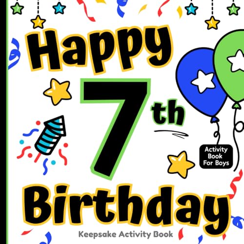 Happy 7th Birthday: Coloring and Activity Book for Boys