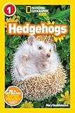 Hedgehogs (National Geographic Kids Readers, Level 1)