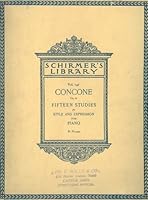 Concone Op. 25 (Fifteen Studies in Style and Expression for Piano) B00122MB4I Book Cover