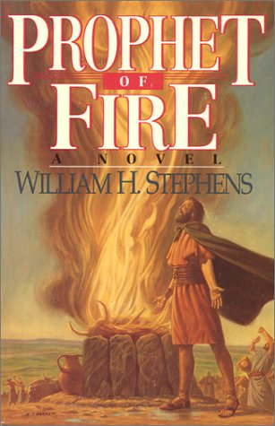 Prophet of Fire : A Novel 0840795742 Book Cover