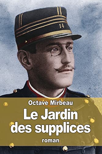 Le Jardin des supplices [French] 151967323X Book Cover