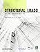 Structural Loads: 2012 IBC And ASCE/SEI 7-10