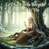 bergerie corse avignon  Le Chant de la Bergère du Saule de Vie: Tome 2 de la série \