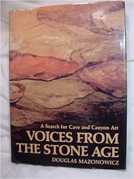 Hardcover Voices from the stone age;: A search for cave and canyon art, Book