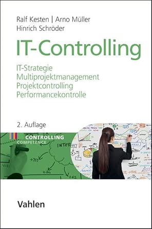 IT-Controlling: IT-Strategie, Multiprojektmanagement, Projektcontrolling und Performancekontrolle-Wow! eBook