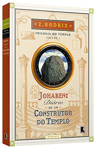 Johaben: Diário de um construtor do Templo (Vol. 1)