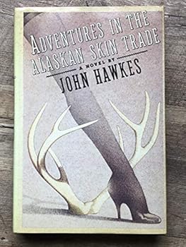 Hardcover Adventures in the Alaskan Skin Trade Book