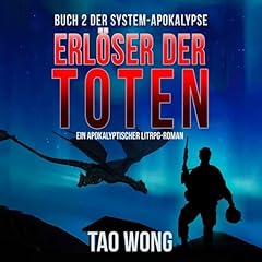 Erl&ouml;ser der Toten: Ein LitRPG-Apokalypse Roman [Redeemer of the Dead: A LitRPG Apocalypse Novel] cover art