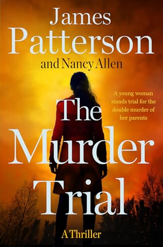 The Murder Trial: A Thriller