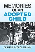 Memories of an Adopted Child 1514461528 Book Cover