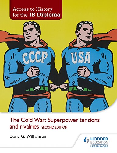  Access to History for the IB Diploma: The Cold War: Superpower tensions and rivalries Second Edition Livre eBook France