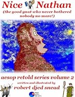 Nice Nathan the good gnat who never bothered nobody no more! 0976903318 Book Cover