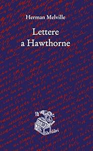 Vedi scheda su Amazon Lettere a Hawthorne. Testo inglese a fronte