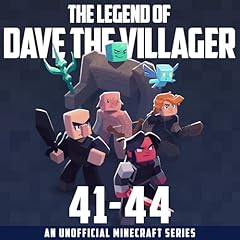 The Legend of Dave the Villager Books 41&ndash;44: An Unofficial Minecraft Series Audiolibro Por Dave Villager arte de portada