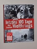 Hartmann, Christian/ Hürter, Johannes: Die letzten 100 Tage des Zweiten Weltkriegs. München, Droemer, 2005. 4°. [222] S. m. zahlr. Abb. Ppbd. SU. (ISBN 3-426-27356-X)