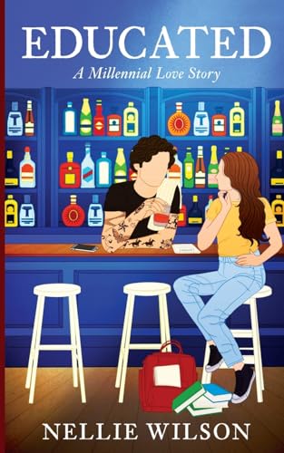 Educated: A Millennial Love Story
