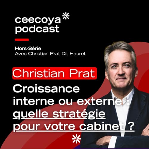 HORS-SERIE | Croissance interne ou externe : quelle strat&eacute;gie pour votre cabinet ?