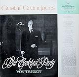  T.S. Eliot: Die Cocktail Party (gekürzte Hörfassung) [Vinyl LP] [Schallplatte]