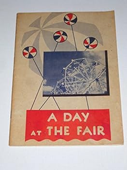 Paperback A Day At The Fair (It's Fun To Find Out film-story books) Book