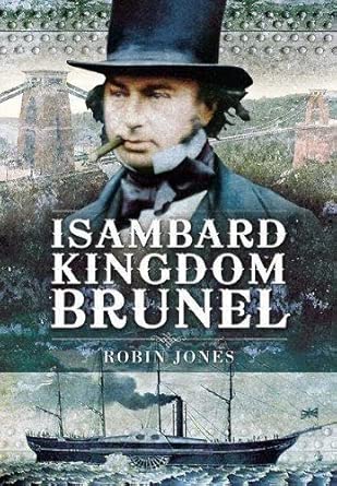 Isambard Kingdom Brunel First in this format Edition book cover