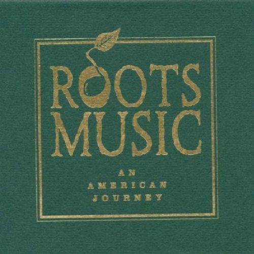 Roots Music - An American Journey