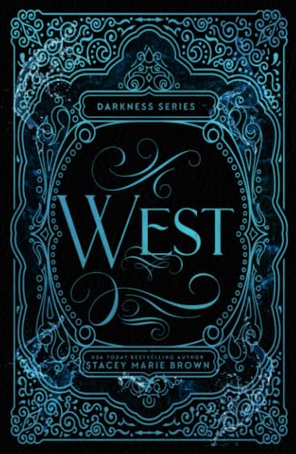 West- 10 year Anniversary (Darkness Series- 10 ... 1956600493 Book Cover