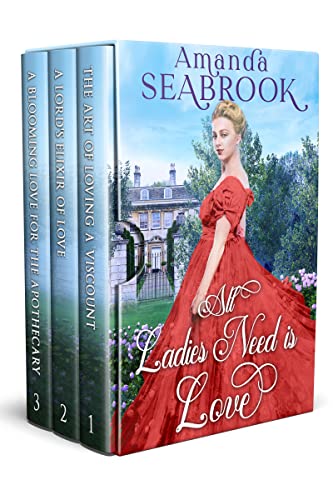 All Ladies Need is Love: A Historical Regency Romance Book