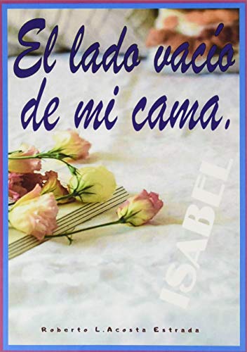 El lado vacío de mi cama