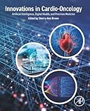 Innovations in Cardio-Oncology: Artificial Intelligence, Digital Health, and Precision Medicine