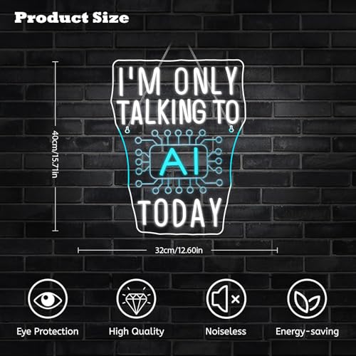 Image of I'm Only Talking to AI Today Neon Signs for Wall Decor Futuristic Tech-Inspired Neon Light USB Powered Dimmable LED Light up Signs Perfect for Offices Gamers, Coders and AI Enthusiasts