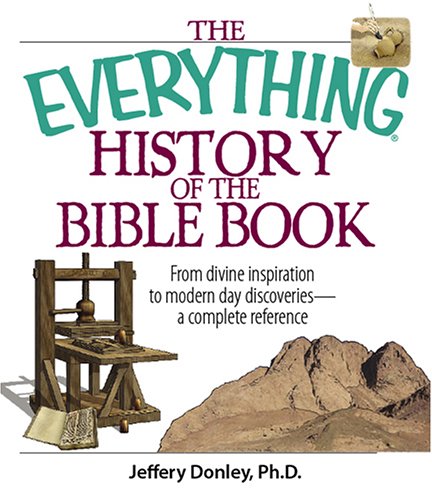 Buy The Everything History Of The Bible Book: From Divine Inspiration to Modern-Day Discoveries--a Complete Reference — BookShops.in