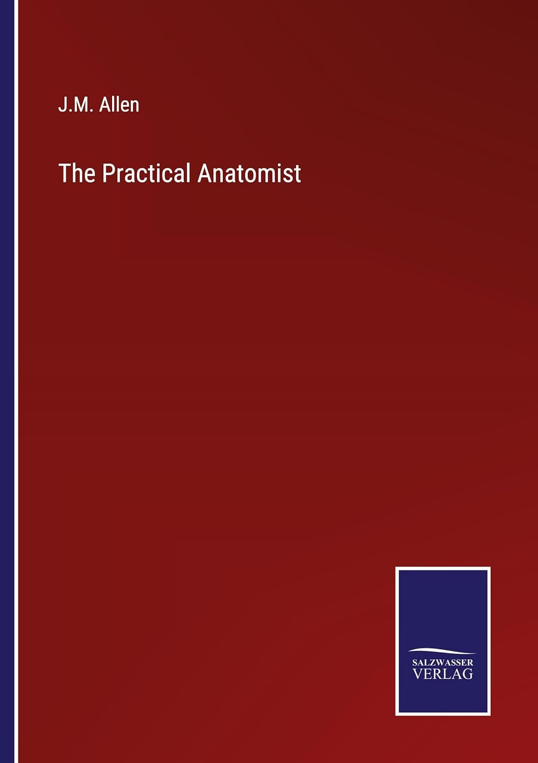The Practical Anatomist