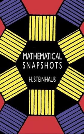 Mathematical Snapshots (Dover Recreational Math)