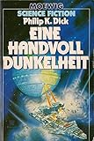  Eine Handvoll Dunkelheit (Moewig-Taschenbücher. Science-Fiction)