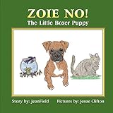 Zoie No! the Little Boxer Puppy