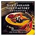 New England Soup Factory Cookbook: More Than 100 Recipes from the Nation's Best Purveyor of Fine Soup